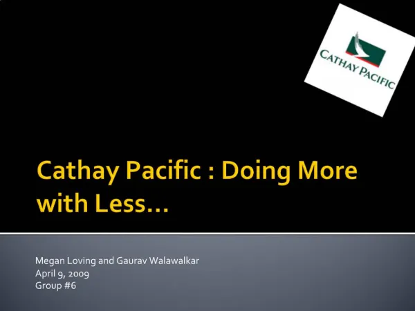 Cathay Pacific : Doing More with Less