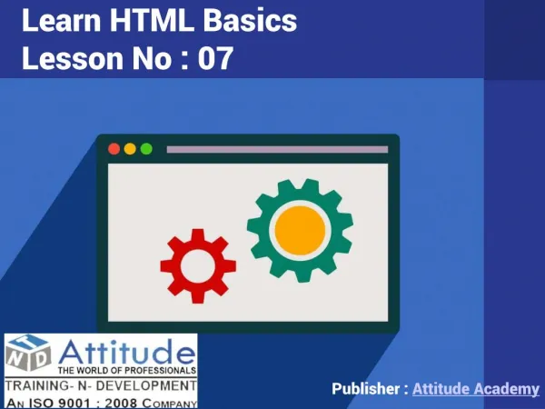 Learn Advanced and Basic HTML - Lesson 7