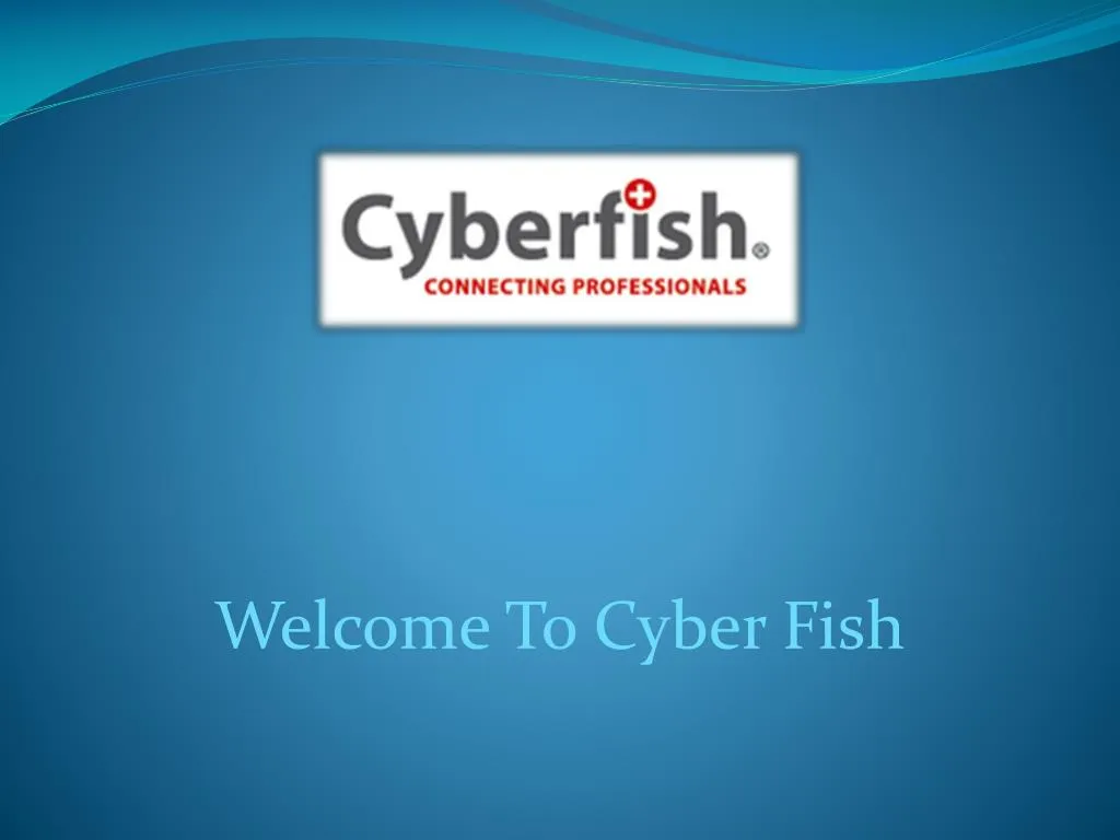 welcome to cyber fish