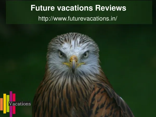 Future vacations reviews /www.futurevacations.in/testimonials/