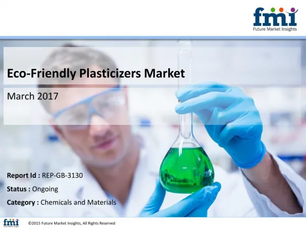 Eco-Friendly Plasticizers Market Set for Rapid Growth and Trend, by 2027