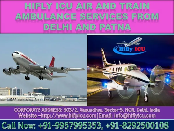 Get Emergency Air Ambulance in Delhi and Patna by Hifly ICU at Affordable Rate