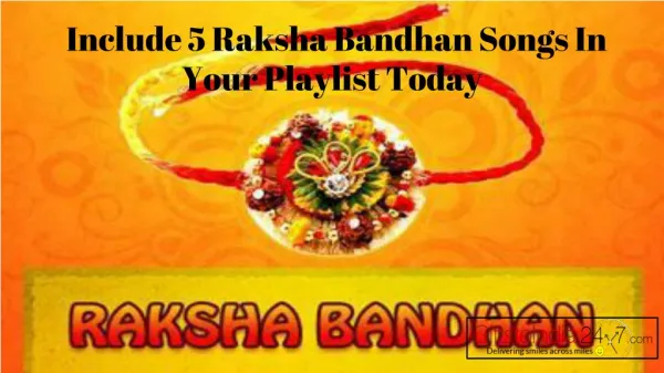Include 5 Raksha Bandhan Songs in your Playlist today