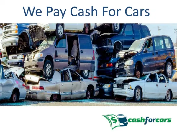 Welcome to We Pay Cash For Cars