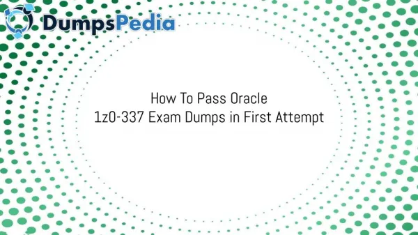 How To Pass Oracle 1Z0-337 Exam Dumps in First Attempt