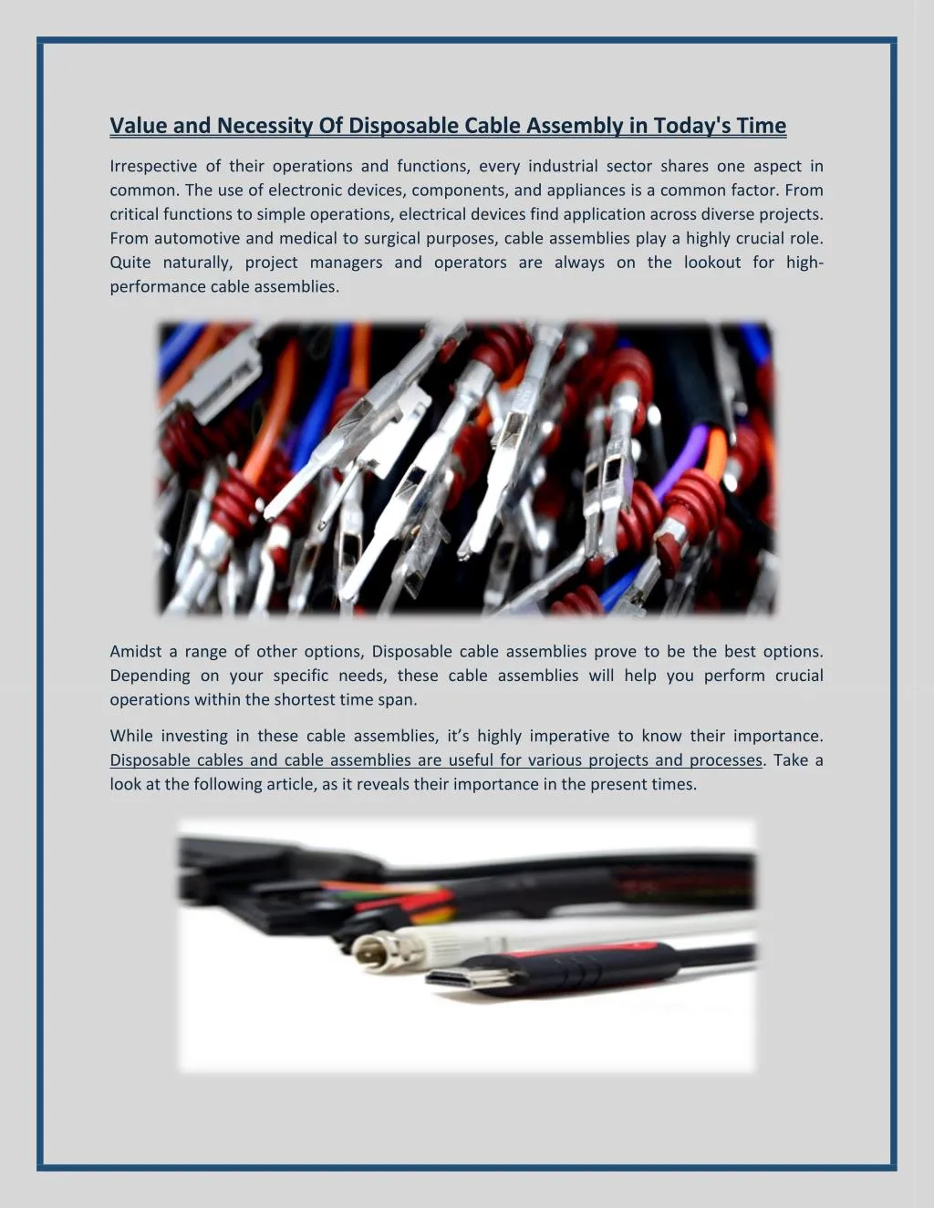 value and necessity of disposable cable assembly
