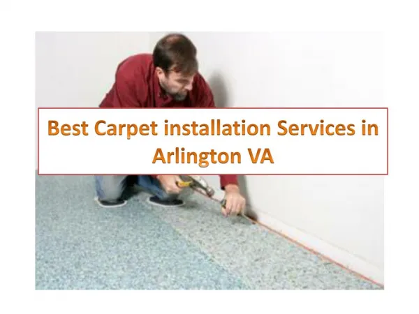 Best Carpet installation Services in Arlington VA