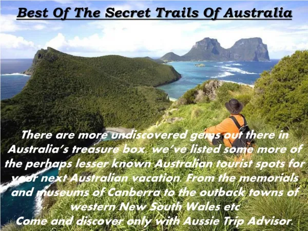Know Best Of The Secret Trails Of Australia with Aussie Trip Advisor