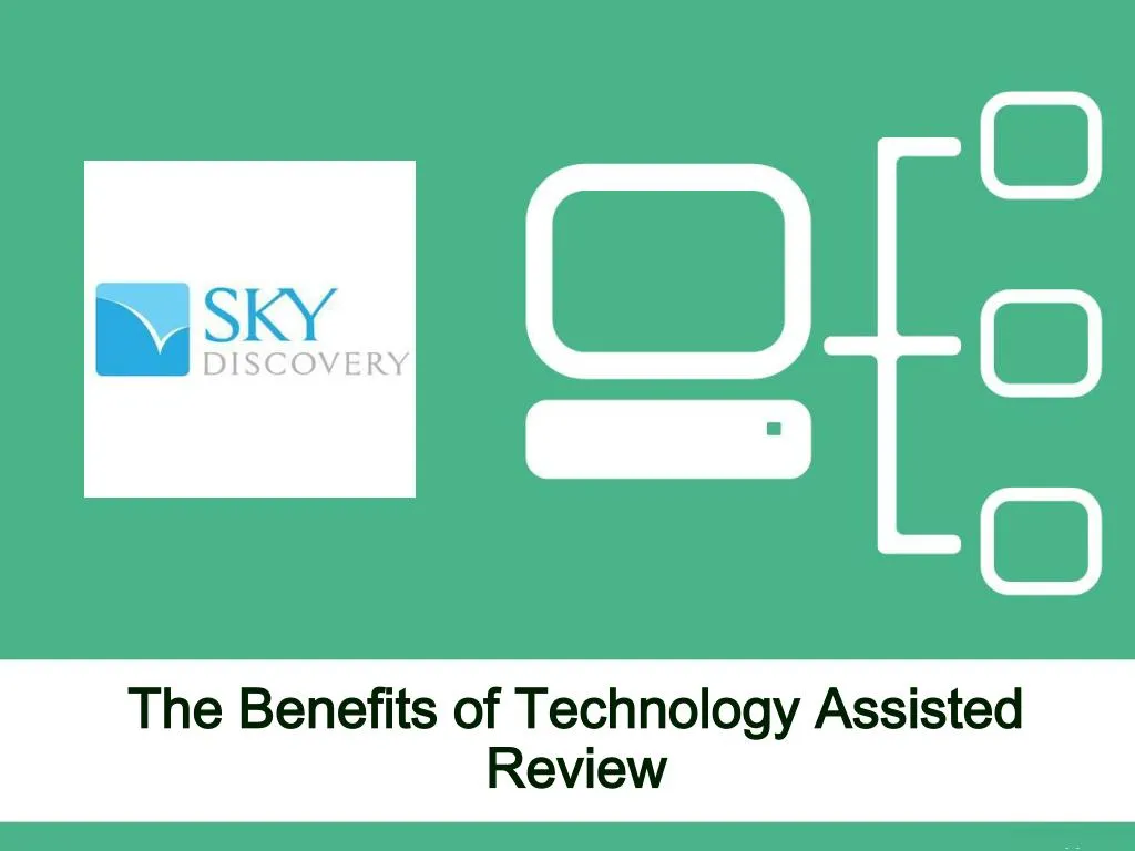 the benefits of technology assisted the benefits