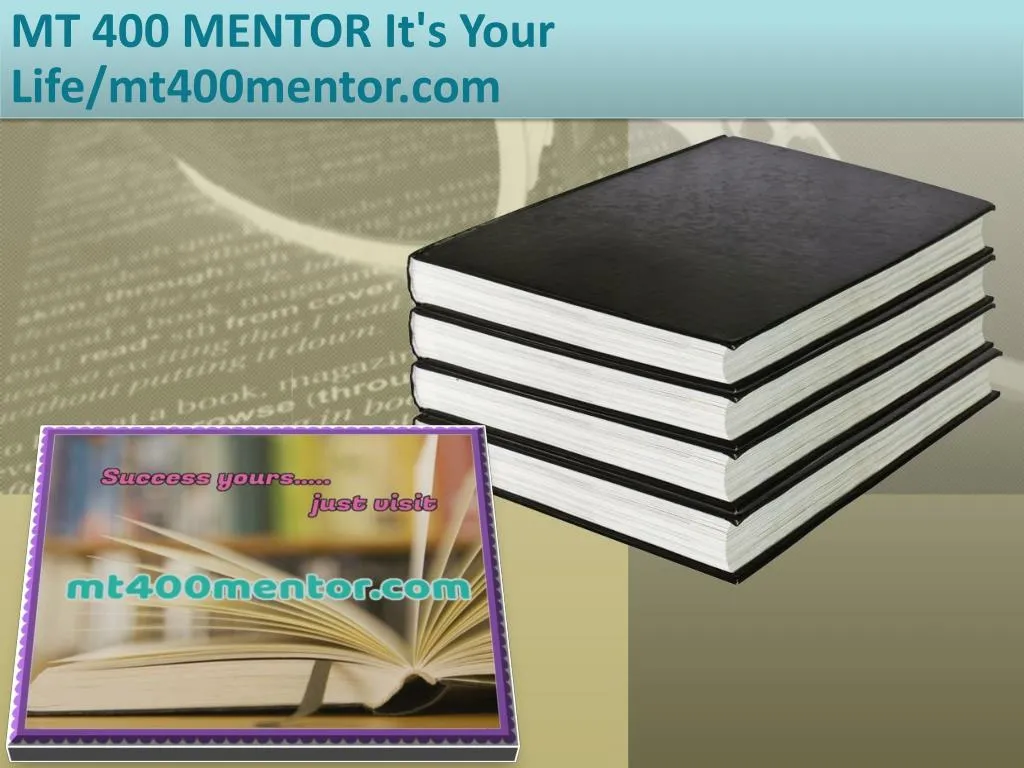 mt 400 mentor it s your life mt400mentor com