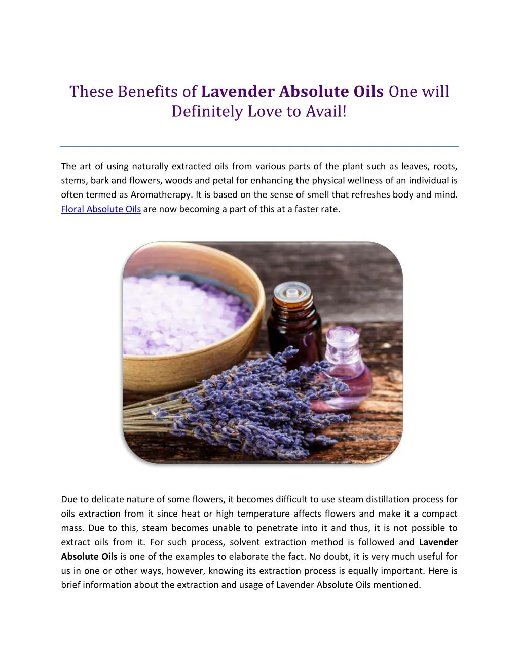 these benefits of lavender absolute oils one will