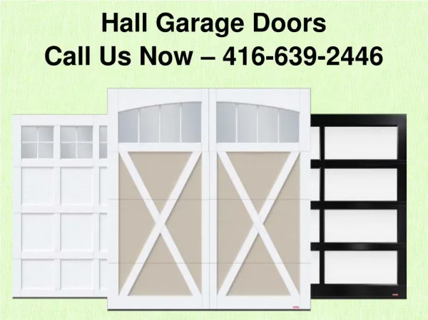 Hall Garage Door Repair Toronto – Residential & Commercial Maintenance & Installation