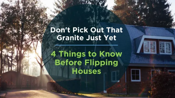 4 Things to Know Before Flipping Houses