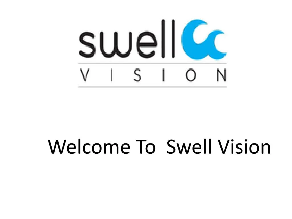 welcome to swell vision