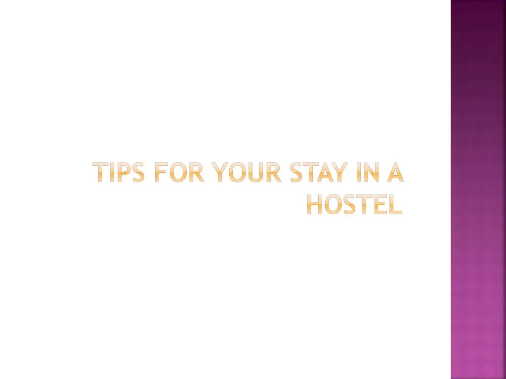 tips for your stay in a hostel