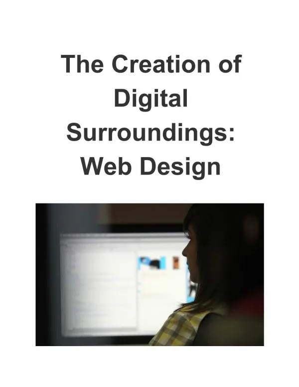 The Creation of Digital Surroundings Web Design