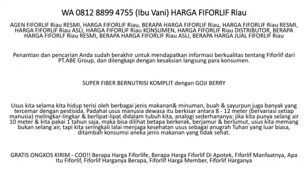 WA 0812 8899 4755 (Ibu Vani) HARGA FIFORLIF Riau
