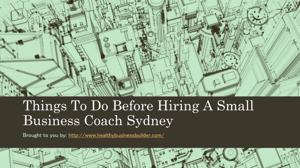 things to do before hiring a small business coach sydney
