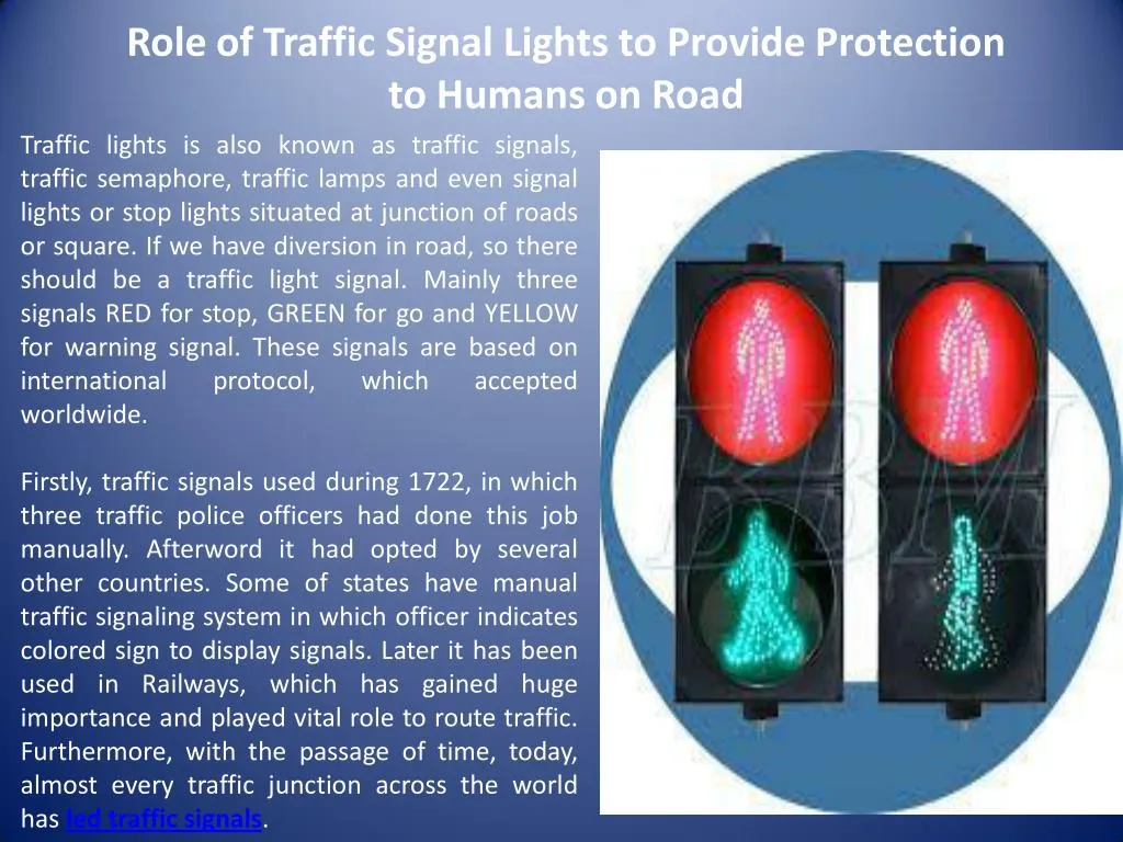 role of traffic signal lights to provide