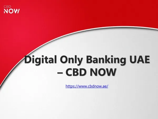 Digital Only Bank UAE - CBD NOW