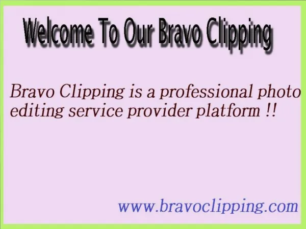 Top Image Editing Slideshow | Bravo Clipping Company
