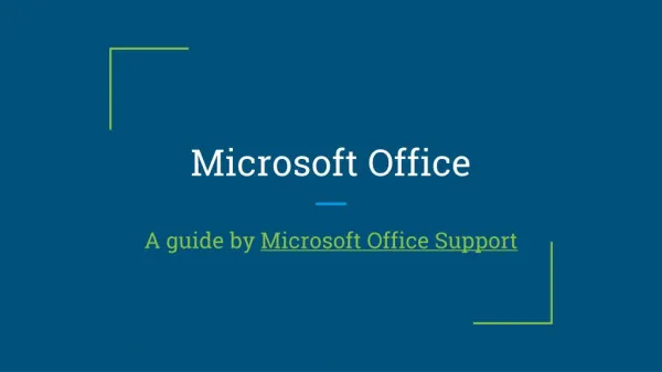 Microsoft Office - A guide by Microsoft Office Support team