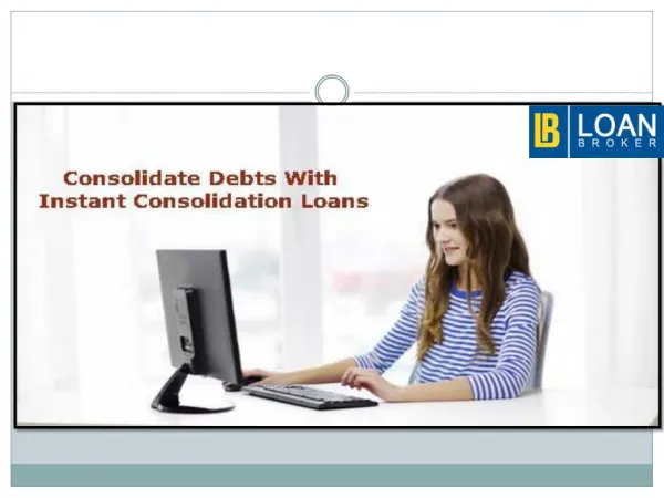 Instant Approval of Debt Consolidation Loans