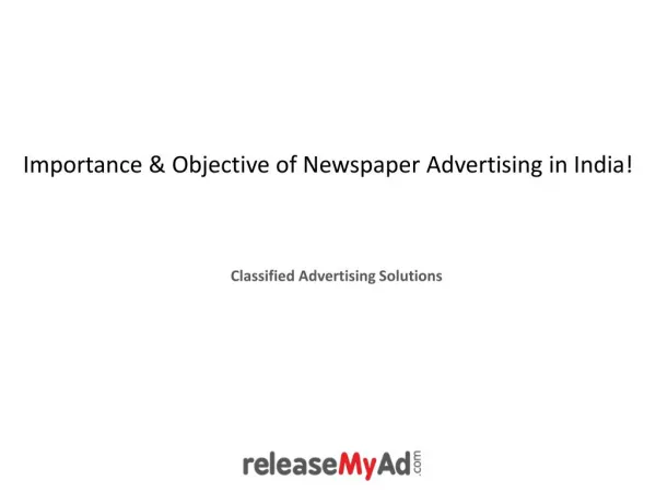 Importance and Objective of Newspaper Advertising in India.