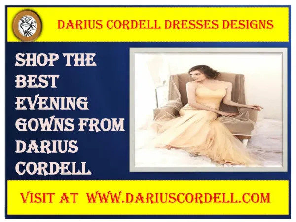 Expert Dress Designer of Darius Cordell