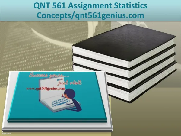 QNT 561 Assignment Statistics Concepts/qnt561genius.com