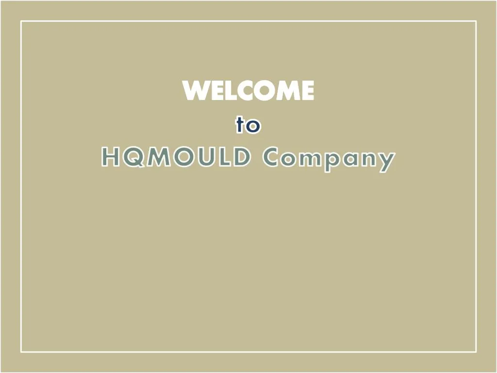 welcome to hqmould company