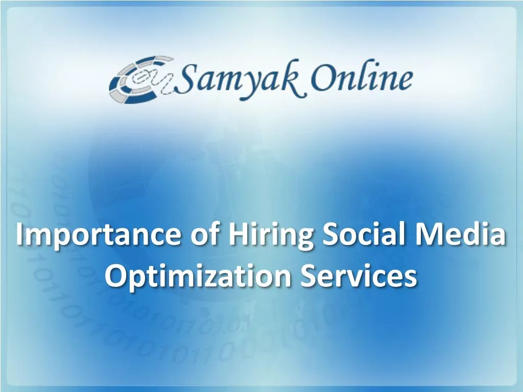 importance of hiring social media optimization