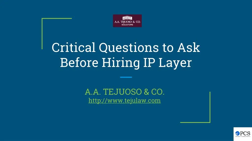 critical questions to ask before hiring ip layer