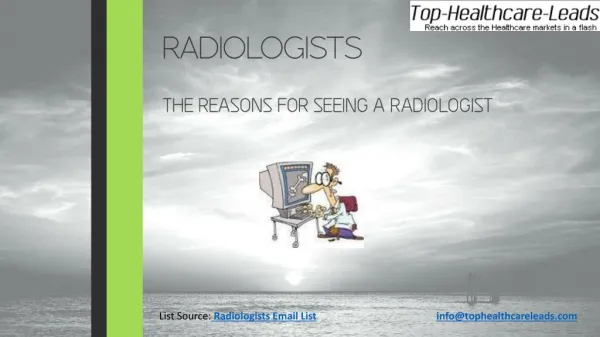 Reasons for visiting Radiologists