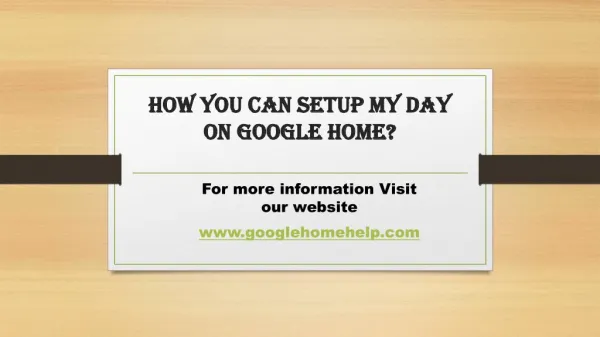 How you can Setup My Day on Google Home?
