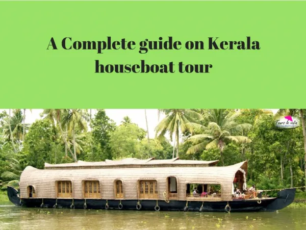 A COMPLETE GUIDE ON KERALA HOUSEBOAT TOUR