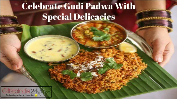 Celebrate Gudi Padwa With Special Delicacies