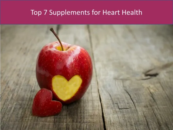 Top 7 supplements for heart health