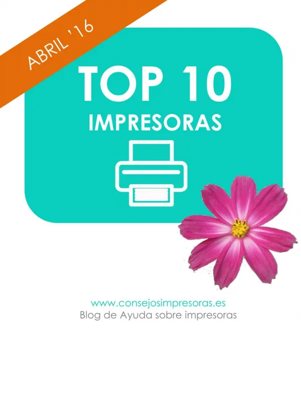 Impresoras recomendadas abril 2016