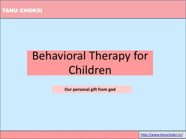 Behavioral Therapy for Children