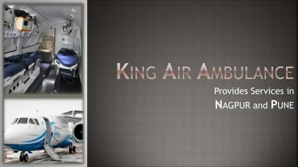 Need Emergency Air Ambulance Services in Nagpur – Contact King Air Ambulance