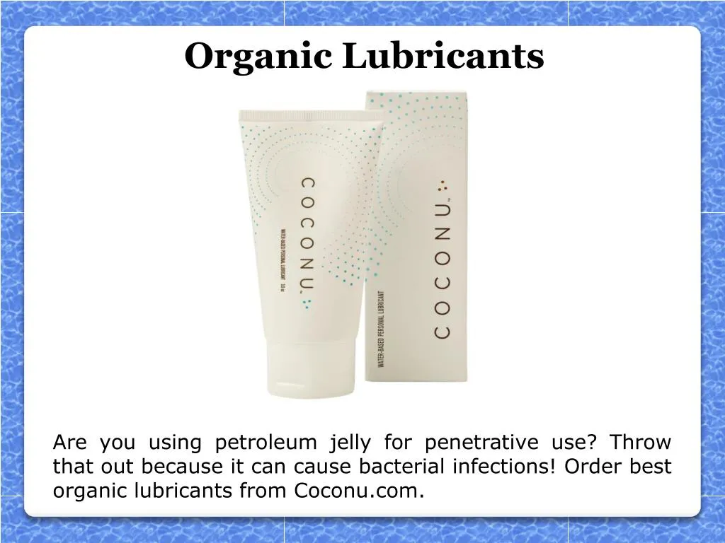 organic lubricants