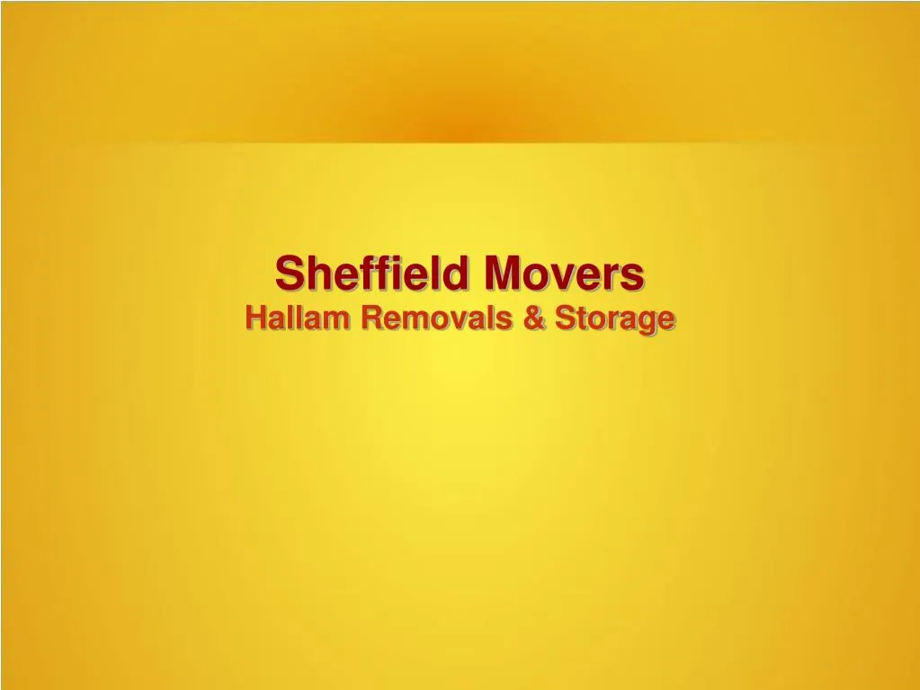 sheffield movers hallam removals storage