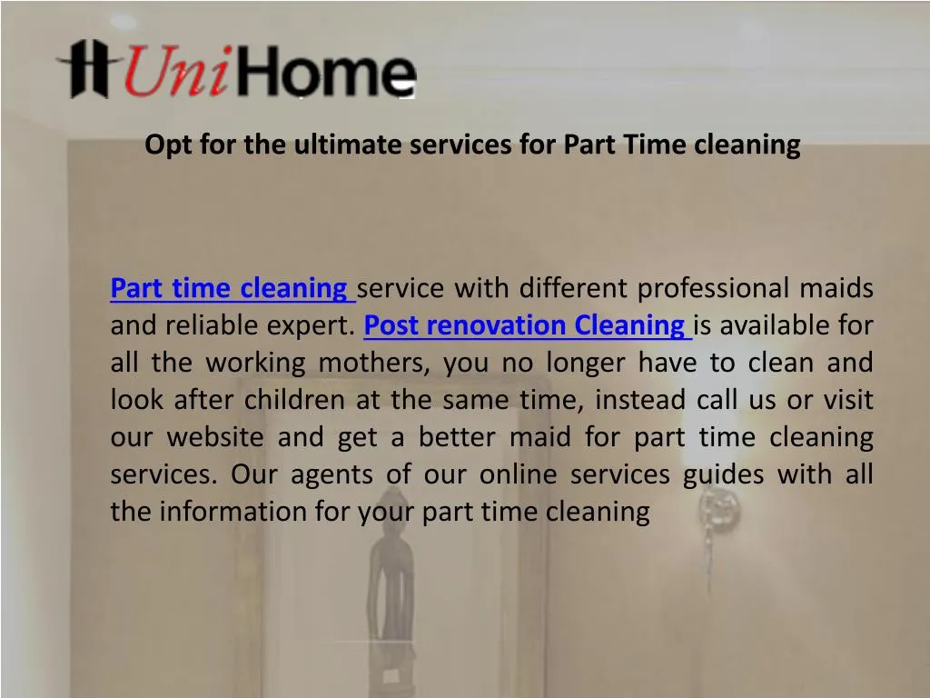opt for the ultimate services for part time cleaning