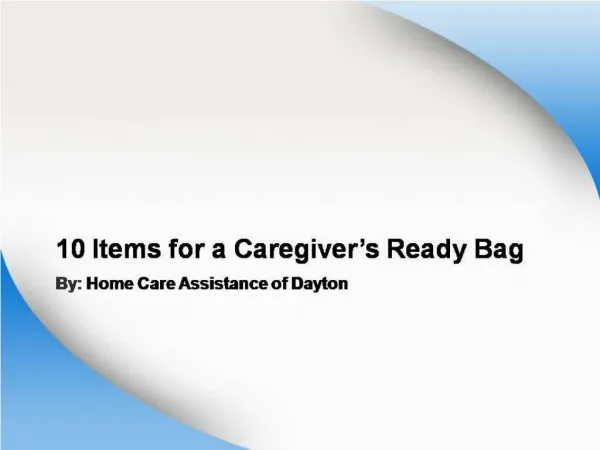 10 Items for a Caregiver’s Ready Bag