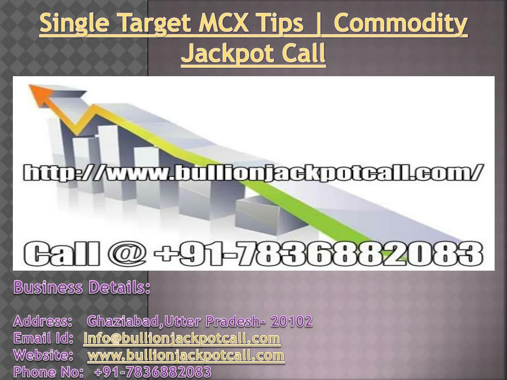 single target mcx tips commodity jackpot call