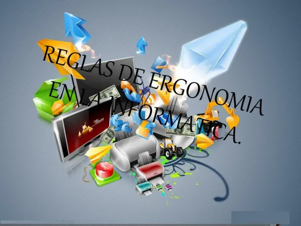 Reglas de Ergonomía en la Informática