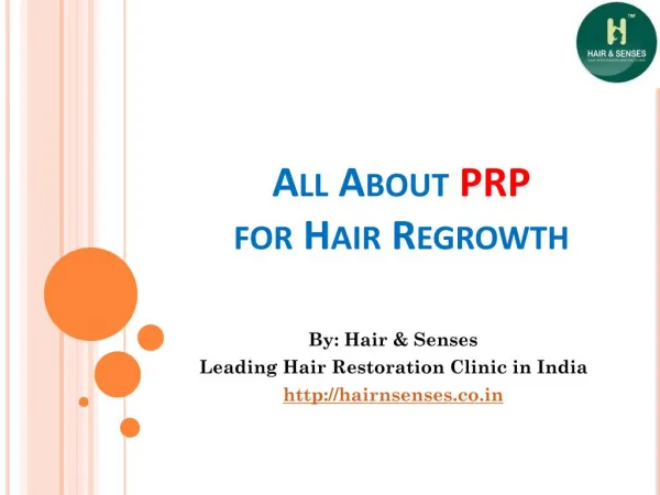 All About PRP For Hair Regrowth