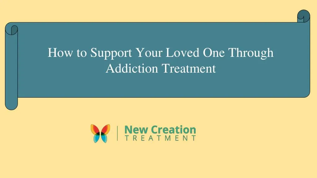 how to support your loved one through addiction