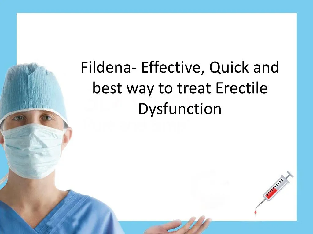 fildena effective quick and best way to treat erectile dysfunction